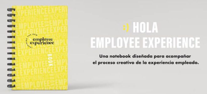 “HOLA Employee Experience”, la campaña de Be Inspiring orientada a rediseñar la Experiencia Empleado