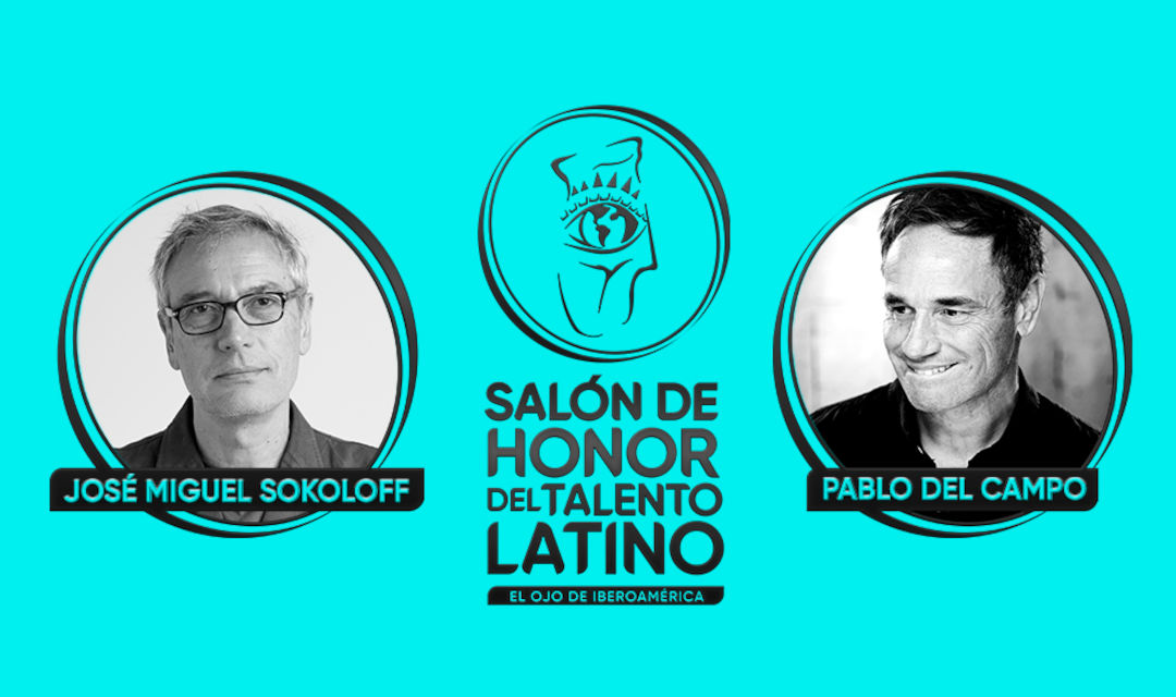 José Miguel Sokoloff y Pablo del Campo entran en el Salón de Honor del Talento Latino