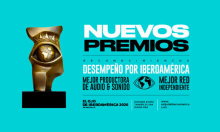 El Ojo 2026 premiará por primera vez a la Mejor Productora de Audio & Sonido y a la Red Independiente de Iberoamérica