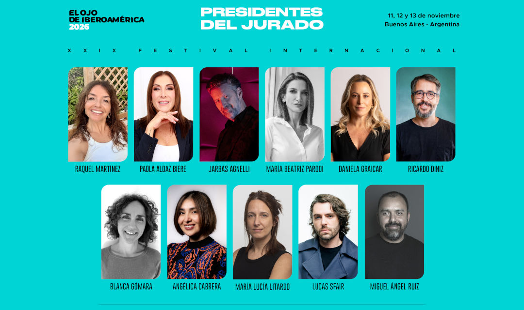 El Ojo de Iberoamérica 2026 completa la nómina de sus Presidentes del Jurado con once nuevos referentes regionales